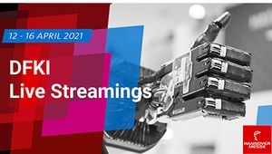 DFKI in Livestreams auf der Hannover Messe 2021 Digital Edition