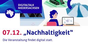 Digitaltalk Niedersachsen: Nachhaltigkeit für Landwirtschaft, Wassermanagement und Produktion  