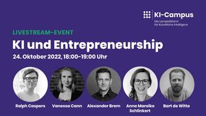 Livestream-Event „KI und Entrepreneurship“ des KI-Campus